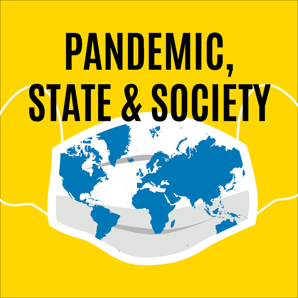 Pandemic, State & Society Webinar Series promotional image